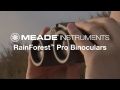 Meade Instruments - Rainforest Pro Binoculars - Overview