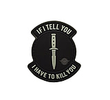 Image of 5IVE STAR GEAR If I Tell You Morale Patch