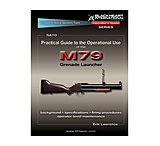 Image of Blackheart Practical Guide To The Operational Use Of The M79 Grenade Launcher BH-PG-106