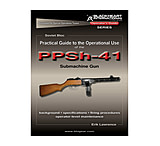Image of Blackheart Practical Guide To The Operational Use Of The PPSH-41 Submachine Gun BH-PG-006