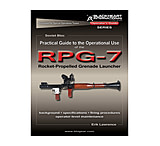 Image of Blackheart Practical Guide To The Operational Use Of The RPG-7 Rocket Propelled Grenade Launcher BH-PG-005