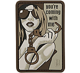 Image of Maxpedition You're Coming With Me Morale Patch