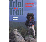 Image of U Of Chicago: Trail By Trail: Backpacking In The Smoky Mountains