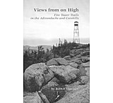 Image of Adirondack Mtn Club: Views From On High: Fire Tower Trails In The Adirondacks And Catskills