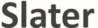Slater