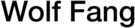 Wolf Fang