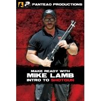 Panteao Productions Make Ready with Mike Lamb - Shotgun