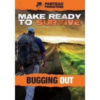 Panteao Productions Make Ready to Survive - Bugging Out