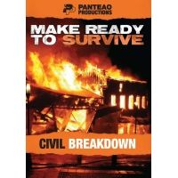 Panteao Productions Make Ready to Survive - Civil Breakdown