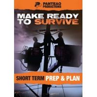 Panteao Productions Make Ready to Survive: Short Term Prep &amp; Plan