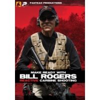 Panteao Productions Make Ready with Bill Rogers - Reactive Carbine Shooting DVD