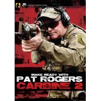 Panteao Productions Make Ready with Pat Rogers - Carbine II Video