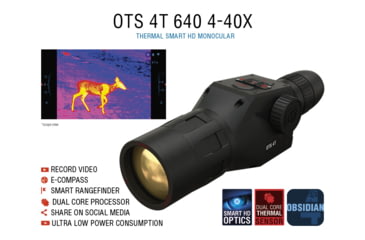 Image of ATN OTS 4T, 4-40x, 640x480, Thermal Viewer w/ Full HD Video rec, WiFi, Smooth zoom, iOS/Android Controlling App, Black, TIMNO4644A