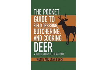 Image of Books Pocket Guide to Field Dressing by Monte and Joan Burch, 978-1-63450-450-8