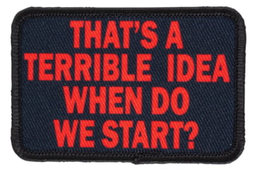Image of Red Rock Outdoor Gear Morale Patch, That's A Terrible Idea, 97-103