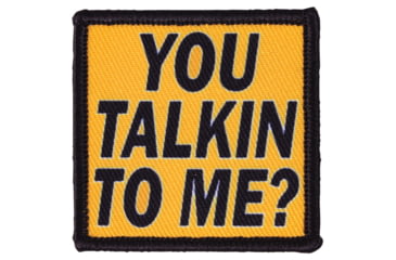 Image of Red Rock Outdoor Gear Morale Patch, You Talkin To Me, 97-084