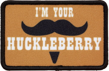 Image of Red Rock Outdoor Gear Morale Patch, I'm Your Huckleberry, 97-028