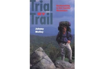 Image of Trial By Trail, Johnny Molloy, Publisher - U Of Chicago