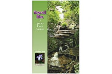 Image of Waterfall Hikes Of Upstate Sc, Thomas E. King, Publisher - Milestone Press