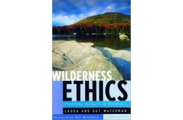 Image of Wilderness Ethics, Laura &amp; Guy Waterman, Publisher - W.w. Norton &amp; Co
