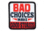 Red Rock Outdoor Gear Morale Patch, Bad Choices Make Good Stories, 97-111