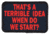 Red Rock Outdoor Gear Morale Patch, That's A Terrible Idea, 97-103