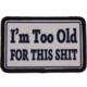 Red Rock Outdoor Gear Morale Patch, I'm Too Old For This S, 97-026