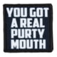 Red Rock Outdoor Gear Morale Patch, You Got A Real Purty Mouth, 97-109