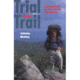 Trial By Trail, Johnny Molloy, Publisher - U Of Chicago