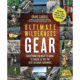 Wiley Publishing Ultimate Wilderness Gear 9781624145520