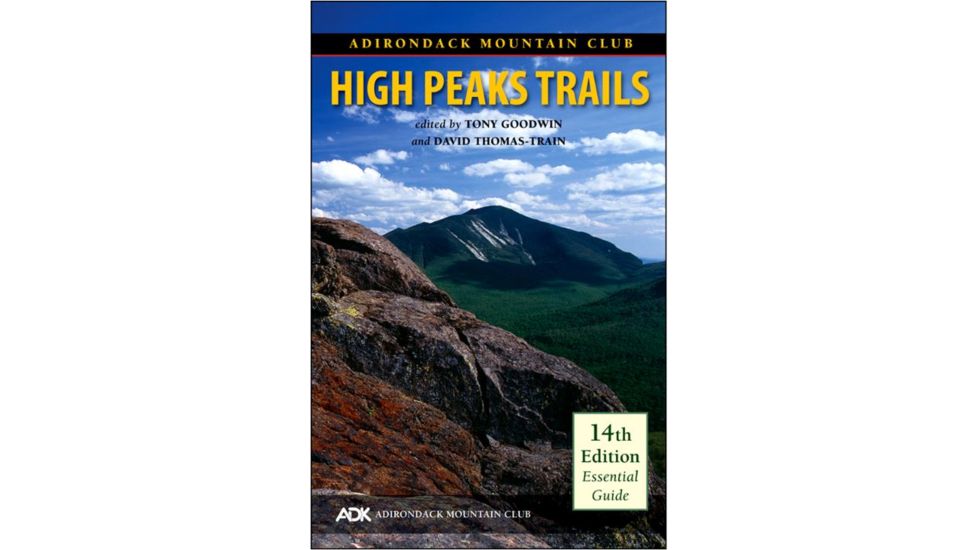 Guide To Adk High Peaks Reg, Tony Goodwin, Publisher - Adirondack Mtn Club