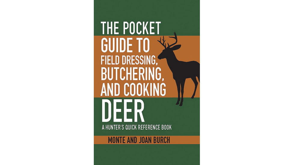 Books Pocket Guide to Field Dressing by Monte and Joan Burch, 978-1-63450-450-8