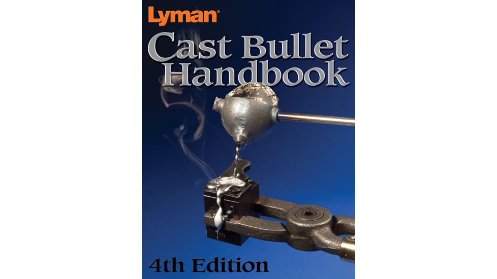 Lyman Cast Bullet Handbook 4th Edition 9817004
