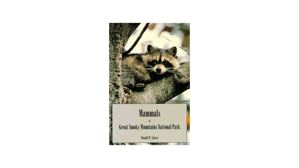 Mammals Of The Smoky Mtn, Donal Linzey, Publisher - U Of Chicago