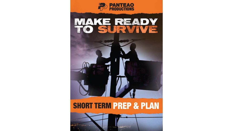Panteao Productions Make Ready to Survive: Short Term Prep &amp; Plan PMRS02