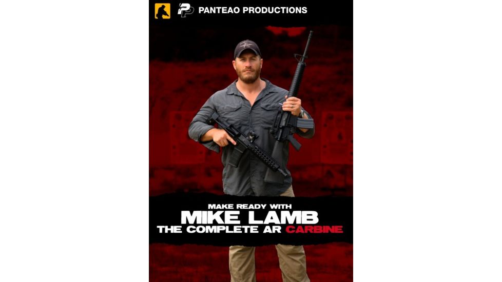 Make Ready with Mike Lamb: The Complete AR Carbine - Tactical Training DVD