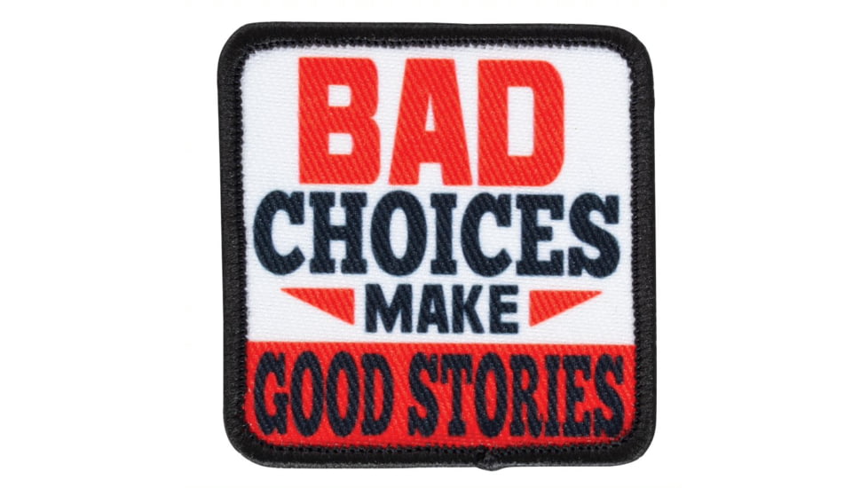 Red Rock Outdoor Gear Morale Patch, Bad Choices Make Good Stories, 97-111