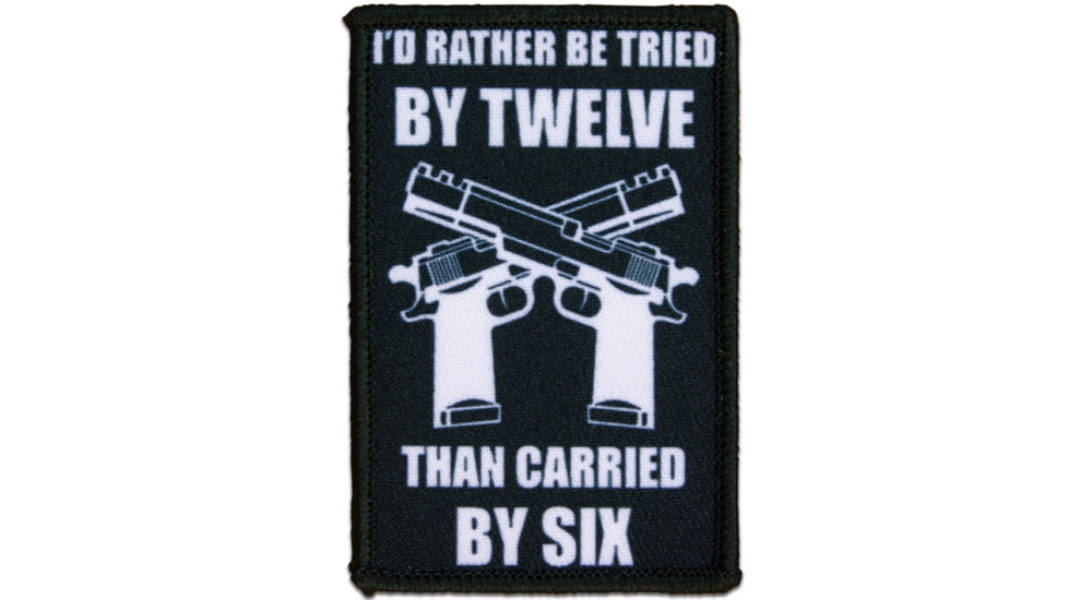 Red Rock Outdoor Gear Morale Patch, I'd Rather Be Tried By Twelve, 97-030