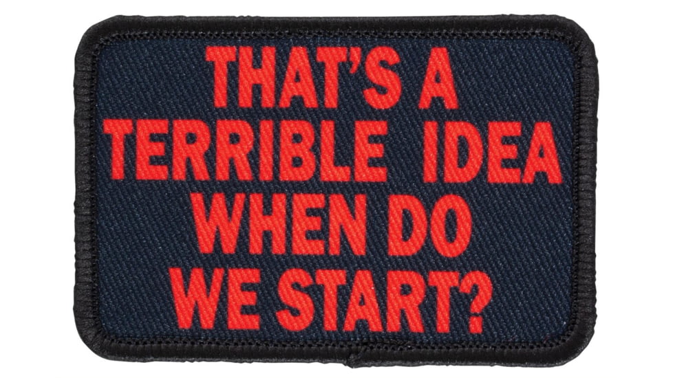 Red Rock Outdoor Gear Morale Patch, That's A Terrible Idea, 97-103