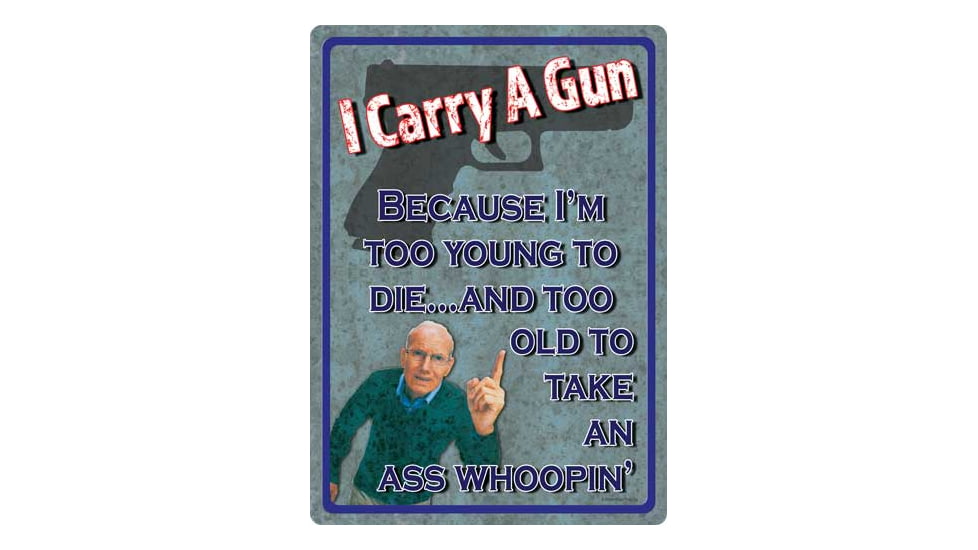 River's Edge Rivers Edge Sign 12''x17'' ''too Young To Die''