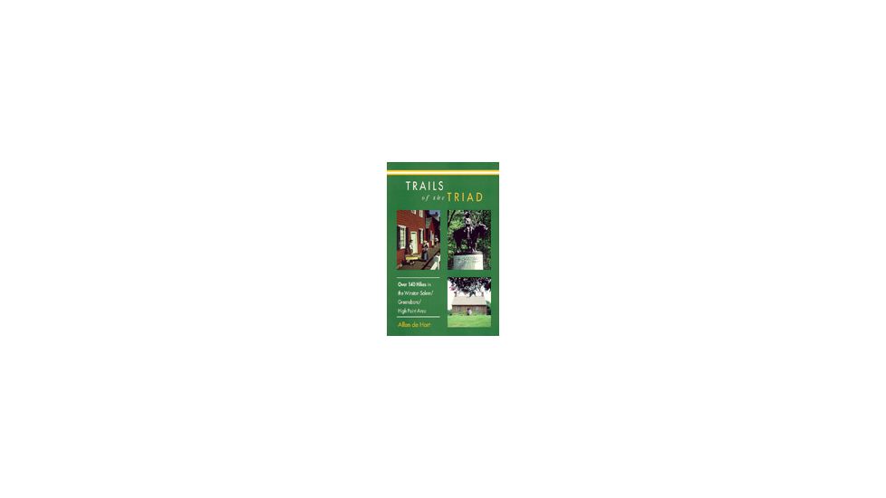 Trails Of The Triad, Allen De Hart, Publisher - John F. Blair